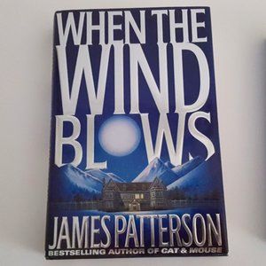 James Patterson: When the Wind Blows, Hardcover